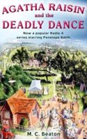 Agatha Raisin and the Deadly Dance: No. 15