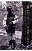 Last of the Bushrangers, an Account of the Capture of the Kelly Gang