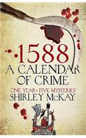 1588: A Calendar of Crime