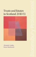 Trusts and Estates in Scotland 2010/11