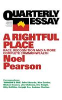 Quarterly Essay 55 a Rightful Place