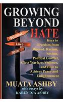 Growing Beyond Hate