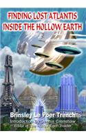 Finding Lost Atlantis Inside The Hollow Earth