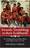 Swords trembling in their Scabbards