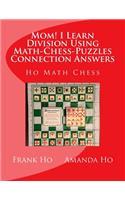 Mom! I Learn Division Using Math-Chess-Puzzles Connection Answers