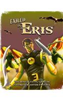 Exiled in Eris: Sword & Blaster Fantasy Roleplaying(Exiled in Eris)