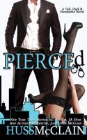 Pierced: (2 Tall, Dark, and Handsome)