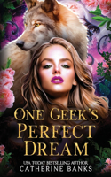 One Geek's Perfect Dream
