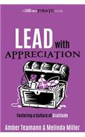 Lead with Appreciation: Fostering a Culture of Gratitude