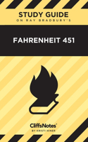 CliffsNotes on Bradbury's Fahrenheit 451