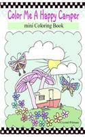 Color Me A Happy Camper (mini coloring book)