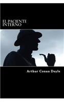 El paciente interno (Spanish Edition)