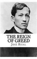 The Reign of Greed