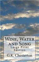 Wine, Water and Song