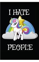 I Hate People: Favorite Blank Book to Write in You Love Diary Journal for Leisure -110 Lined Pages