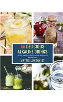 56 Delicious Alkaline Drinks: From Teas and Juices to delicious Smoothies