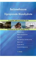 Beclomethasone Dipropionate Monohydrate; Complete Self-Assessment Guide