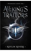 All the King's Traitors