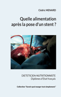 Quelle alimentation après la pose d'un stent ?