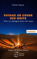 Voyage au coeur des nuits, Pour un dialogue avec mon pays