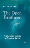 Open Brethren: A Christian Sect in the Modern World