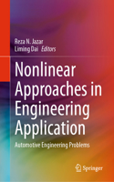 Nonlinear Approaches in Engineering Application: Automotive Engineering Problems