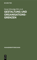 Gestaltung Und Organisationsgrenzen