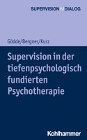 Supervision in Der Tiefenpsychologisch Fundierten Psychotherapie