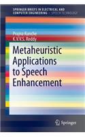 Metaheuristic Applications to Speech Enhancement