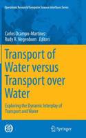 Transport of Water Versus Transport Over Water