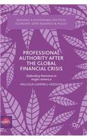 Professional Authority After the Global Financial Crisis