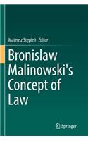 Bronislaw Malinowski's Concept of Law
