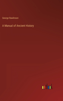 A Manual of Ancient History