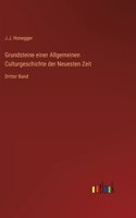 Grundsteine einer Allgemeinen Culturgeschichte der Neuesten Zeit