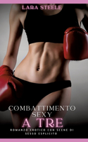 Combattimento Sexy a Tre