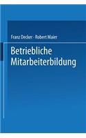 Betriebliche Mitarbeiterbildung