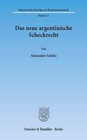 Das Neue Argentinische Scheckrecht