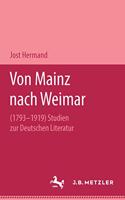 Von Mainz nach Weimar (1793–1919)