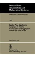 Spatial Price Equilibrium: Advances in Theory, Computation and Application
