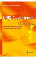 Unix, C Und Internet: Moderne Datenverarbeitung in Wissenschaft Und Technik