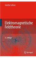 Elektromagnetische Feldtheorie: Fa1/4r Ingenieure Und Physiker