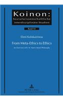 From Meta-Ethics to Ethics