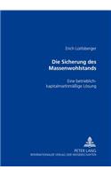 Die Sicherung Des Massenwohlstands