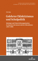 Gelehrter Eklektizismus Und Schulpolitik