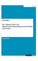 "Gilmore Girls". Die Mutter-Tochter-Beziehung zwischen Emily und Lorelai