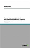 Thomas Hobbes und John Locke - Begründer der progressiven Moderne: (German)