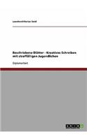 Beschriebene Blätter - Kreatives Schreiben mit straffälligen Jugendlichen