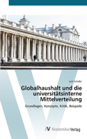 Globalhaushalt und die universitätsinterne Mittelverteilung