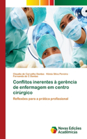 Conflitos inerentes à gerência de enfermagem em centro cirúrgico