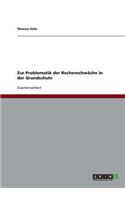 Zur Problematik der Rechenschwäche in der Grundschule